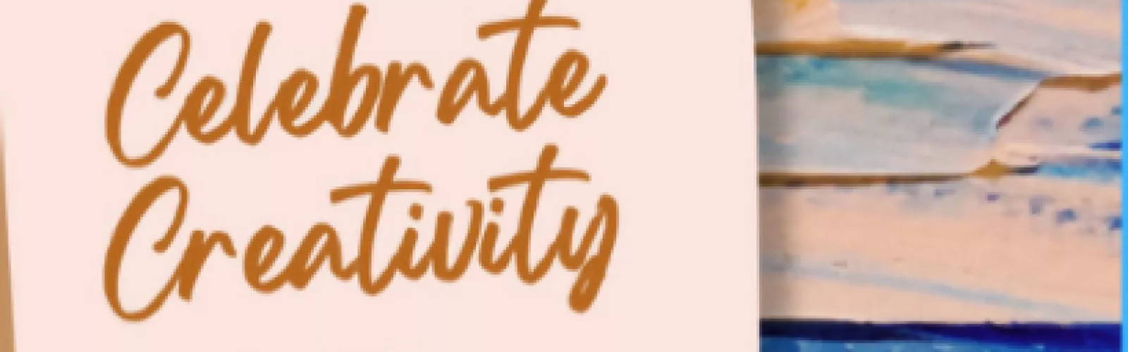 Celebrate Creativity with a painting off to the side
